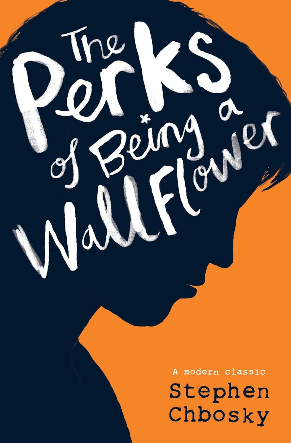 Stephen Chbosky: The Perks of Being a Wallflower 