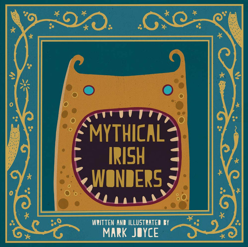 Mark Joyce: Mythical Irish Wonders