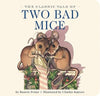 Beatrix Potter: The Classic Tale of Two Bad Mice, illustrated by Charles Santore