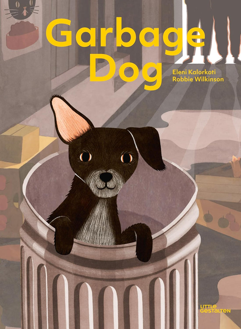 Robbie Wilkinson: Garbage Dog, illustrated by Eleni Kalorkoti