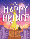 Oscar Wilde: The Happy Prince, adapted and illustrated by Harry Woodgate