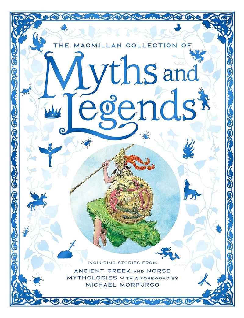 Michael Morpurgo (foreward by): The Macmillan Collection of Myths and Legends