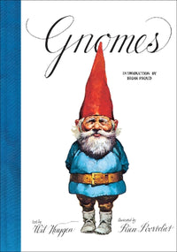 Wil Huygen: Gnomes, illustrated by Rien Poortvliet