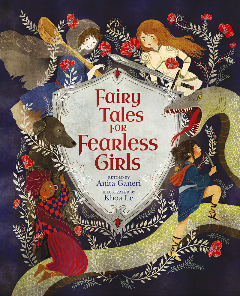 Fairy Tales for Fearless Girls by Anita Ganeri, illustrated by Khao Le