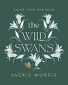 The Wild Swans by Jackie Morris