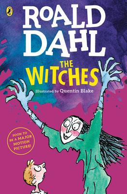 The Witches by Roald Dahl, Illustrated by Quentin Blake