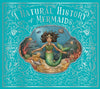 A Natural History of Mermaids by Emily Hawkins, illustrated by Jessica Roux