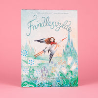 Frindleswylde by Natalia and Lauren O'Hara